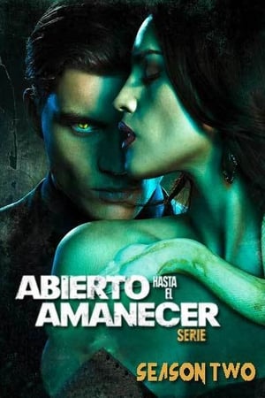 Abierto hasta el amanecer - temporada 2 poster