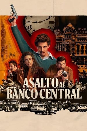 Asalto al Banco Central - temporada 1 poster