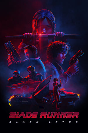 Blade Runner: El Loto Negro Temporada 0 poster