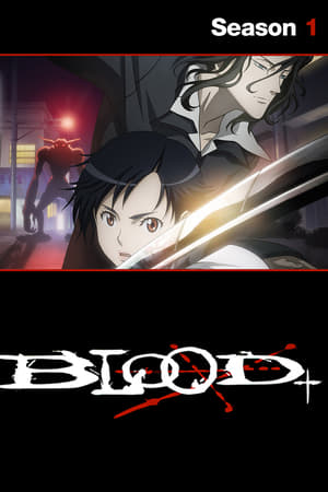 Blood+ Temporada 1 poster