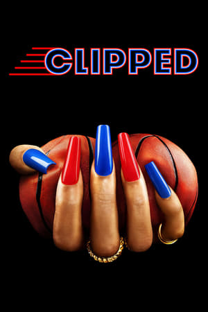Clipped Temporada 1 poster