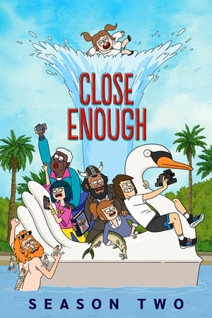 Close Enough Temporada 2 poster
