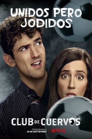 Club de Cuervos Temporada 3 poster