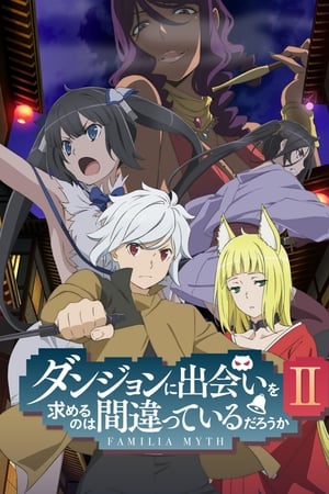Danmachi: ¿Qué tiene de malo intentar ligar en una mazmorra? temporada 2