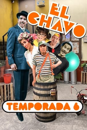 El Chavo del Ocho Temporada 6 poster