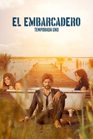 El embarcadero Temporada 1 poster