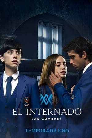 El internado: Las Cumbres Temporada 1 poster