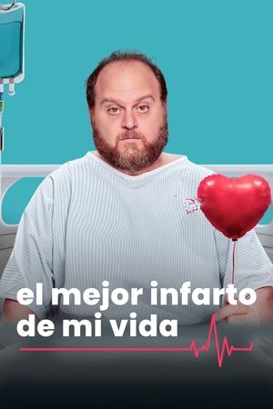 El mejor infarto de mi vida Temporada 1 poster