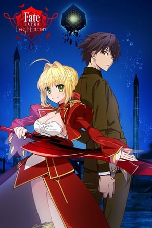 Fate/EXTRA Last Encore - temporada 1 poster