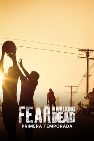 Fear the Walking Dead - temporada 1 poster