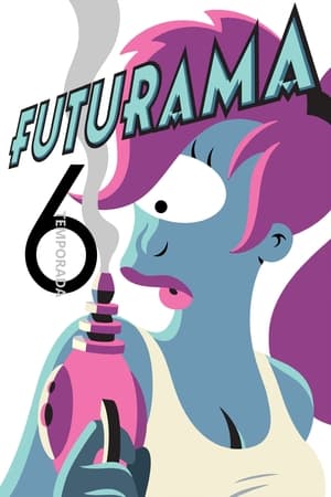 Futurama Temporada 6 poster