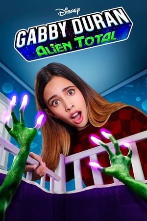 Gabby Duran: Alien total - temporada 1 poster