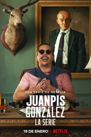 Juanpis González - La serie - temporada 1 poster