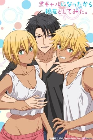 Kuro-Gyaru ni Natta Kara Shinyuu to Yatte Mita