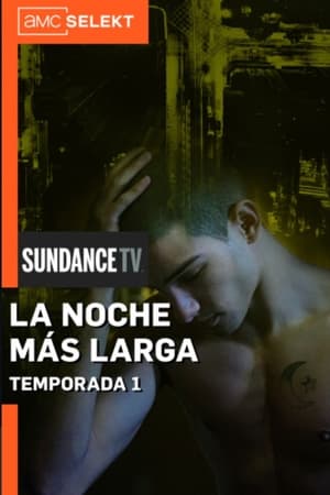 La noche más larga Temporada 1 poster