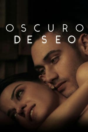 Oscuro deseo - temporada 1 poster