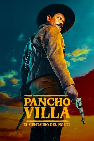 Pancho Villa: El centauro del norte Temporada 1 poster