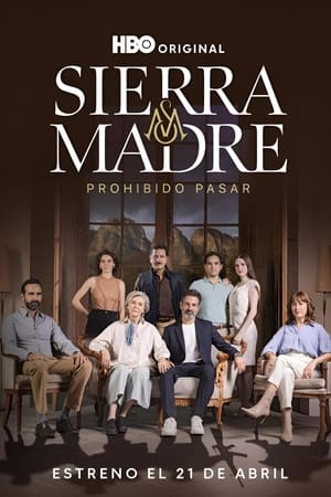 Sierra Madre: Prohibido Pasar - temporada 1 poster
