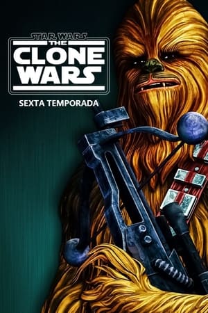 Star Wars: The Clone Wars Temporada 6 poster