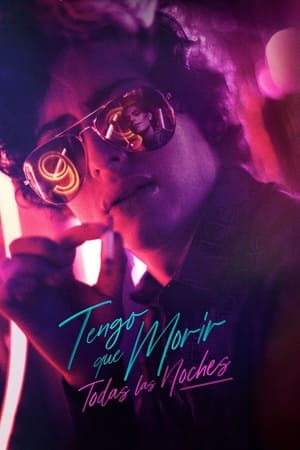 Tengo que Morir Todas las Noches Temporada 1 poster