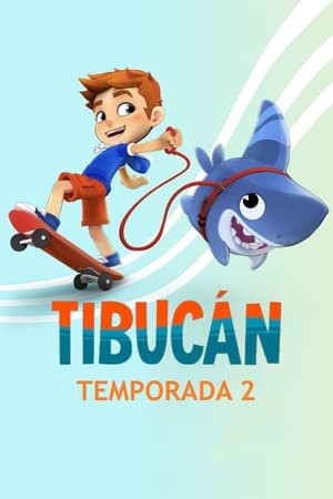 Tibucán Temporada 2 poster